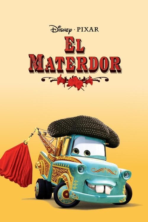 Cars Toon: El Materdor
