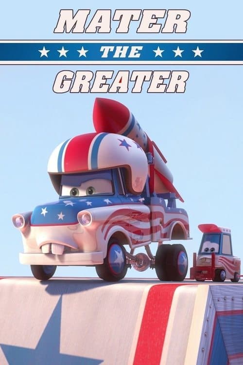Cars Toon: Mater the Greater
