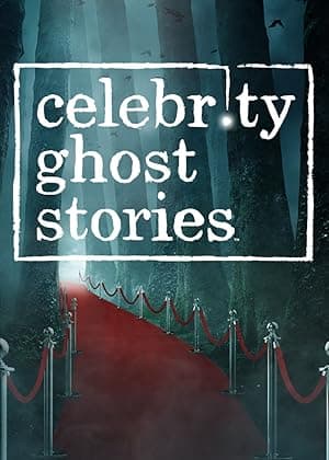 Celebrity Ghost Stories