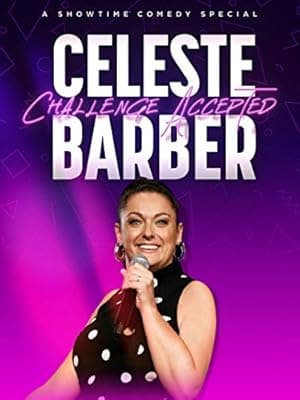 Celeste Barber: Challenge Accepted