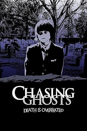 Chasing Ghosts (2014)
