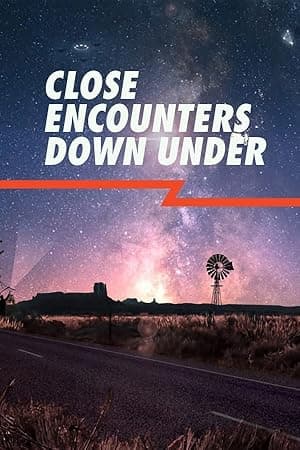 Close Encounters Down Under