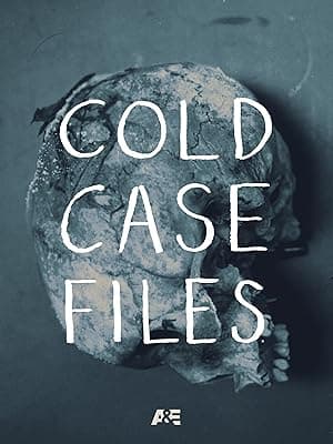 Cold Case Files (2017)