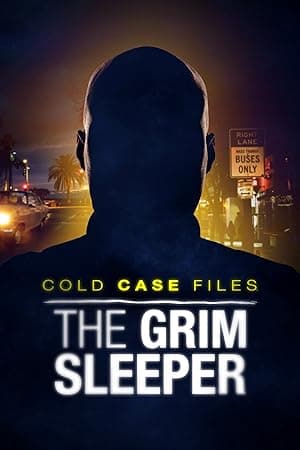 Cold Case Files: The Grim Sleeper (2024)