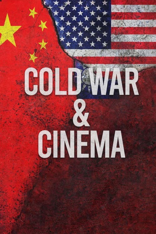 Cold War & Cinema (2021)