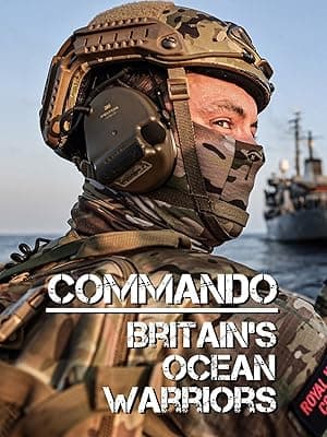 Commando: Britain's Ocean Warriors