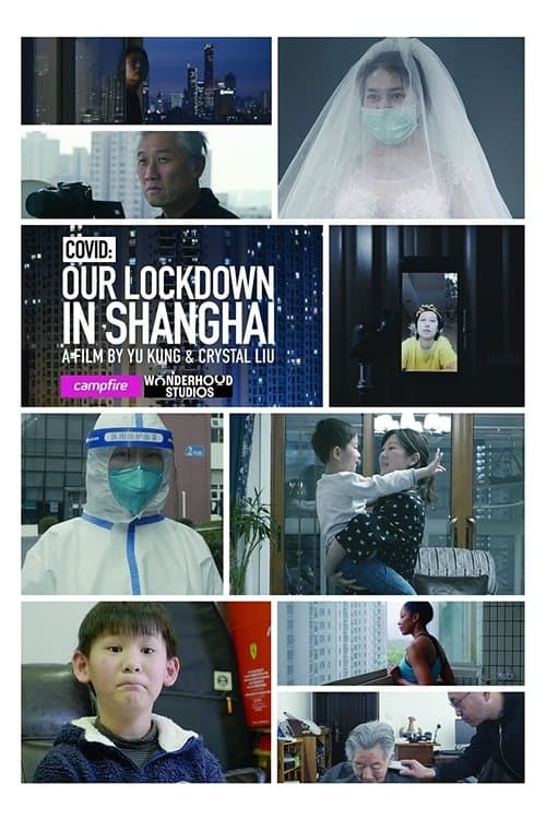 COVID: Our Lockdown in Shanghai