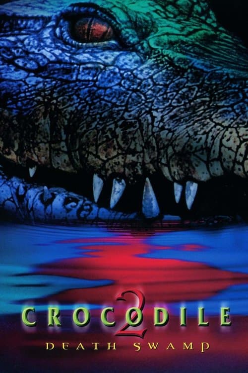 Crocodile 2: Death Roll (2002)
