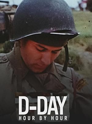 D-Day: Hour by Hour
