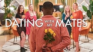 Dating With My Mates