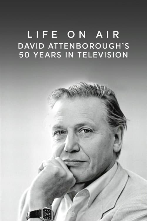 David Attenborough: A Life on Air