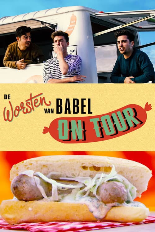 De Worsten van Babel On Tour (2017)