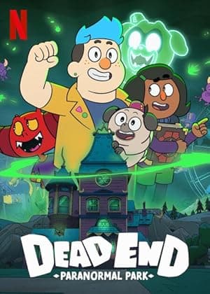 Dead End: Paranormal Park (2022)