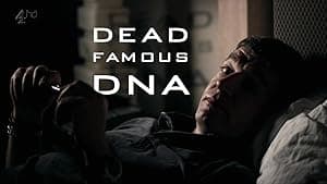 Dead Famous DNA (2014)