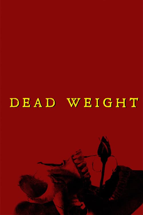 Dead Weight (2025)