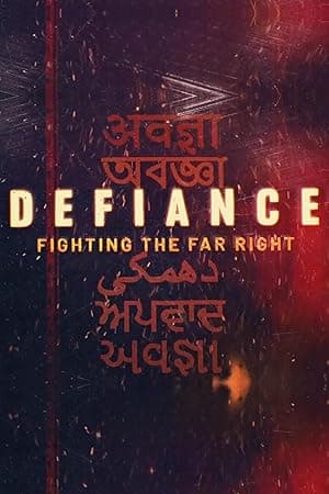 Defiance: Fighting the Far Right