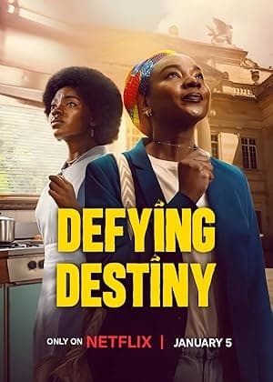 Defying Destiny