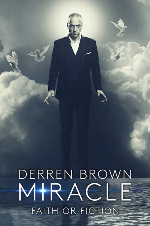 Derren Brown: Miracle (2018)