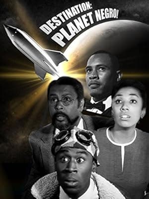 Destination: Planet Negro! (2013)