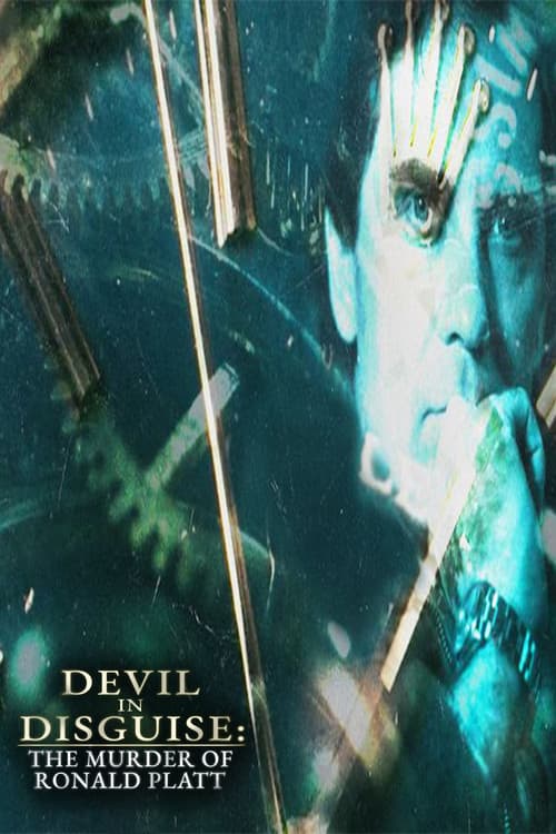 Devil In Disguise: The Murder of Ronald Platt