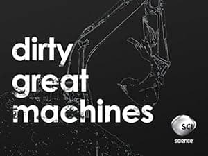 Dirty Great Machines (2012)