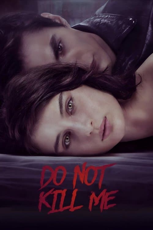Don't Kill Me (2022)