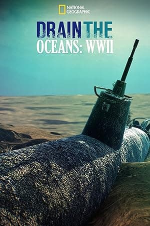 Drain The Ocean: WWII