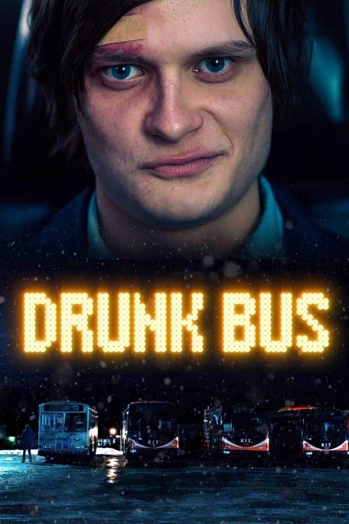 Drunk Bus (2021)