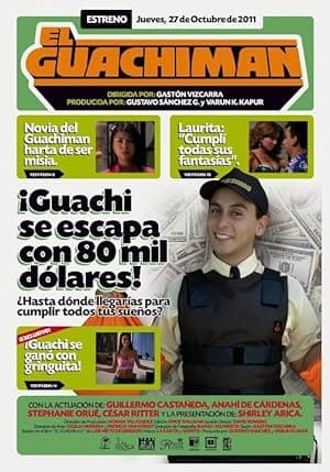 El Guachiman (2011)