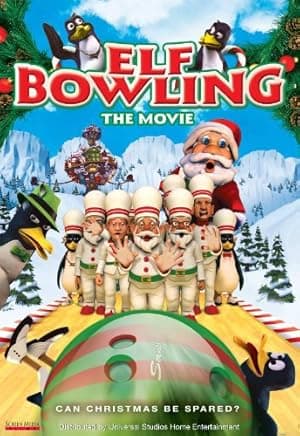Elf Bowling: The Movie (2007)
