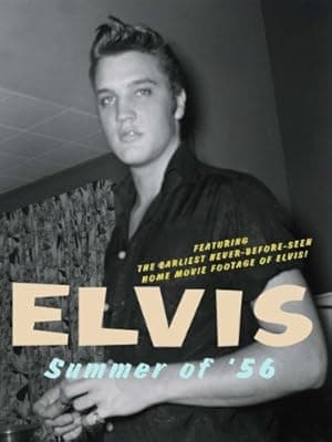 Elvis: Summer of '56 (2011)