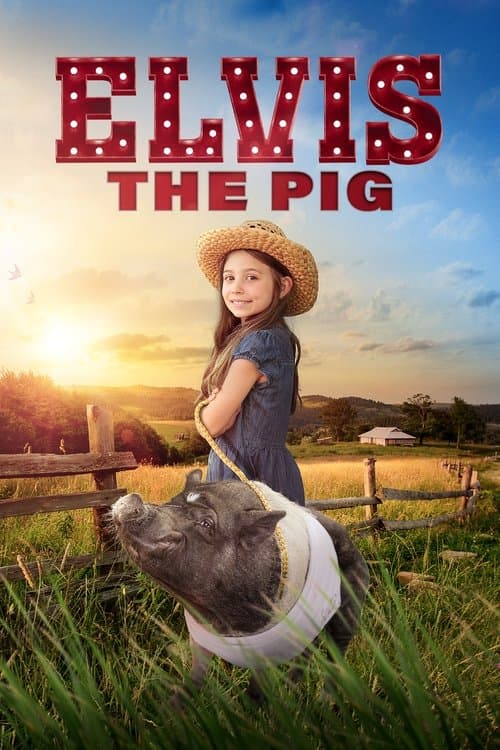 Elvis the Pig (2023)