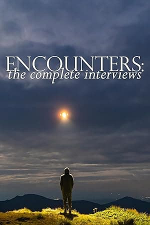 Encounters: The Complete Interviews