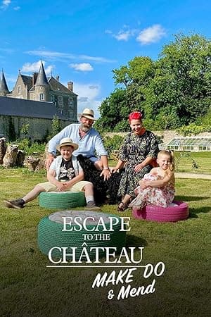 Escape to the Chateau