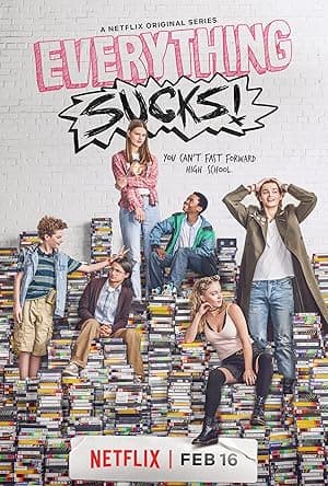 Everything Sucks!