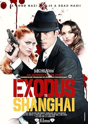 Exodus to Shanghai (2015)