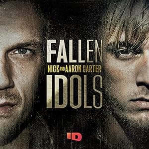 Fallen Idols: Nick and Aaron Carter (2024)