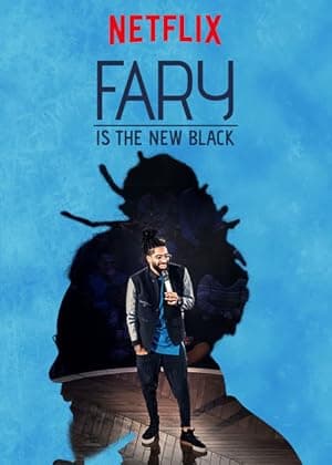 Fary Is the New Black (2018)