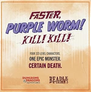 Faster, Purple Worm! Kill! Kill!