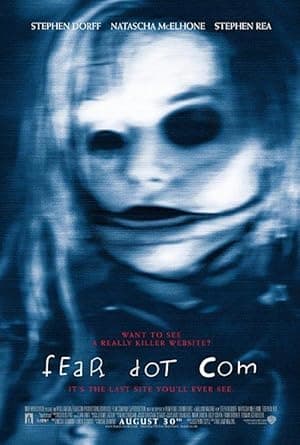 FearDotCom (2002)