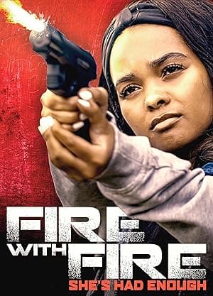 Fire with Fire (2023)
