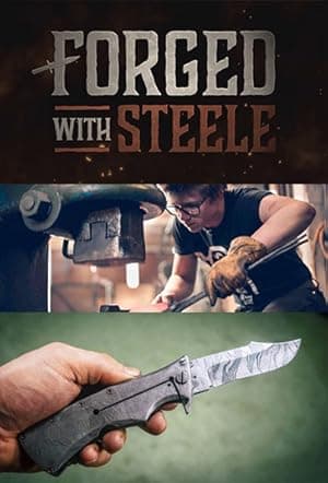 Forged with Steele