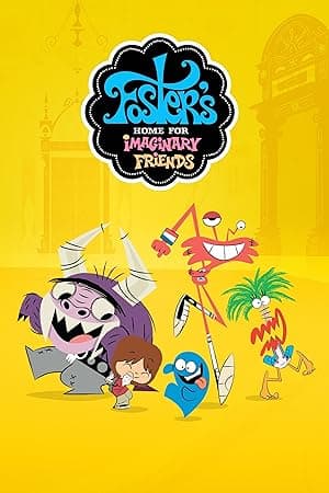 Foster's Home for Imaginary Friends