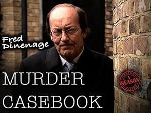 Fred Dinenage - Murder Casebook (2011)