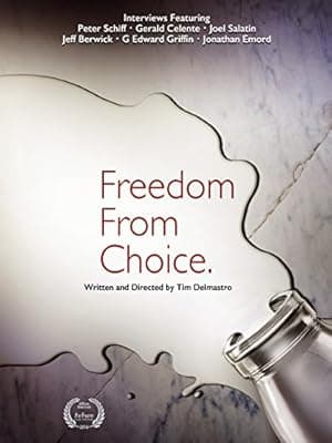 Freedom From Choice (2014)