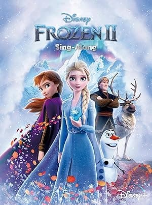 Frozen 2 Sing-Along (2022)