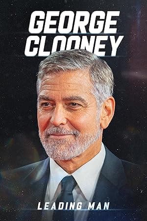 George Clooney: Leading Man (2024)