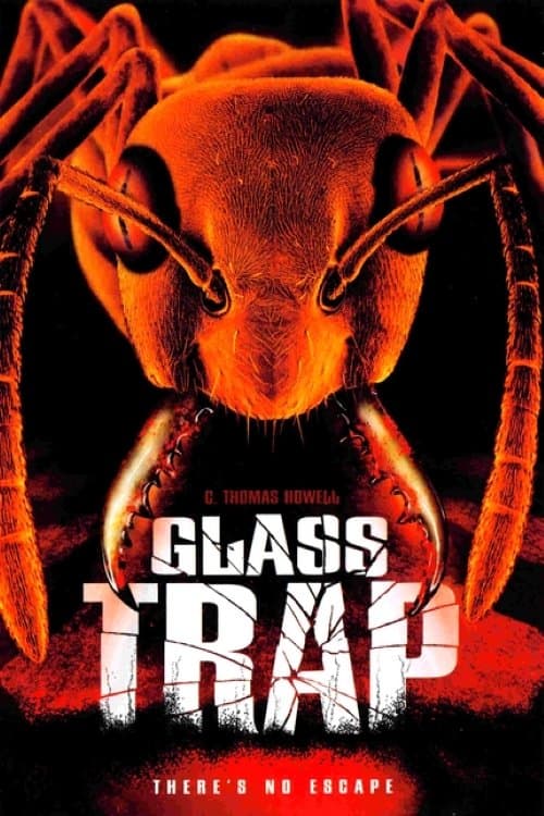 Glass Trap (2005)