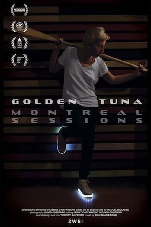 Golden Tuna: Montreal Session (2016)