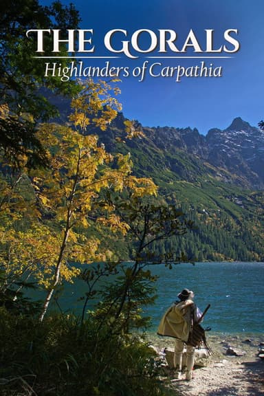 Gorals, The: Highlanders of Carpathia